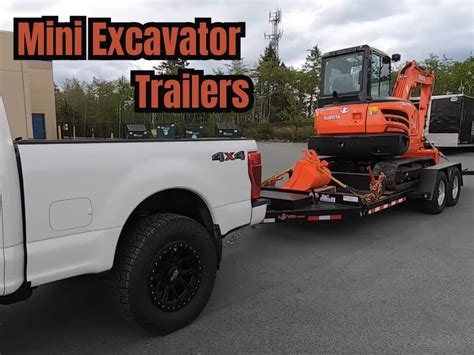 mini excavator trailer manufacturers|best trailer for mini excavator.